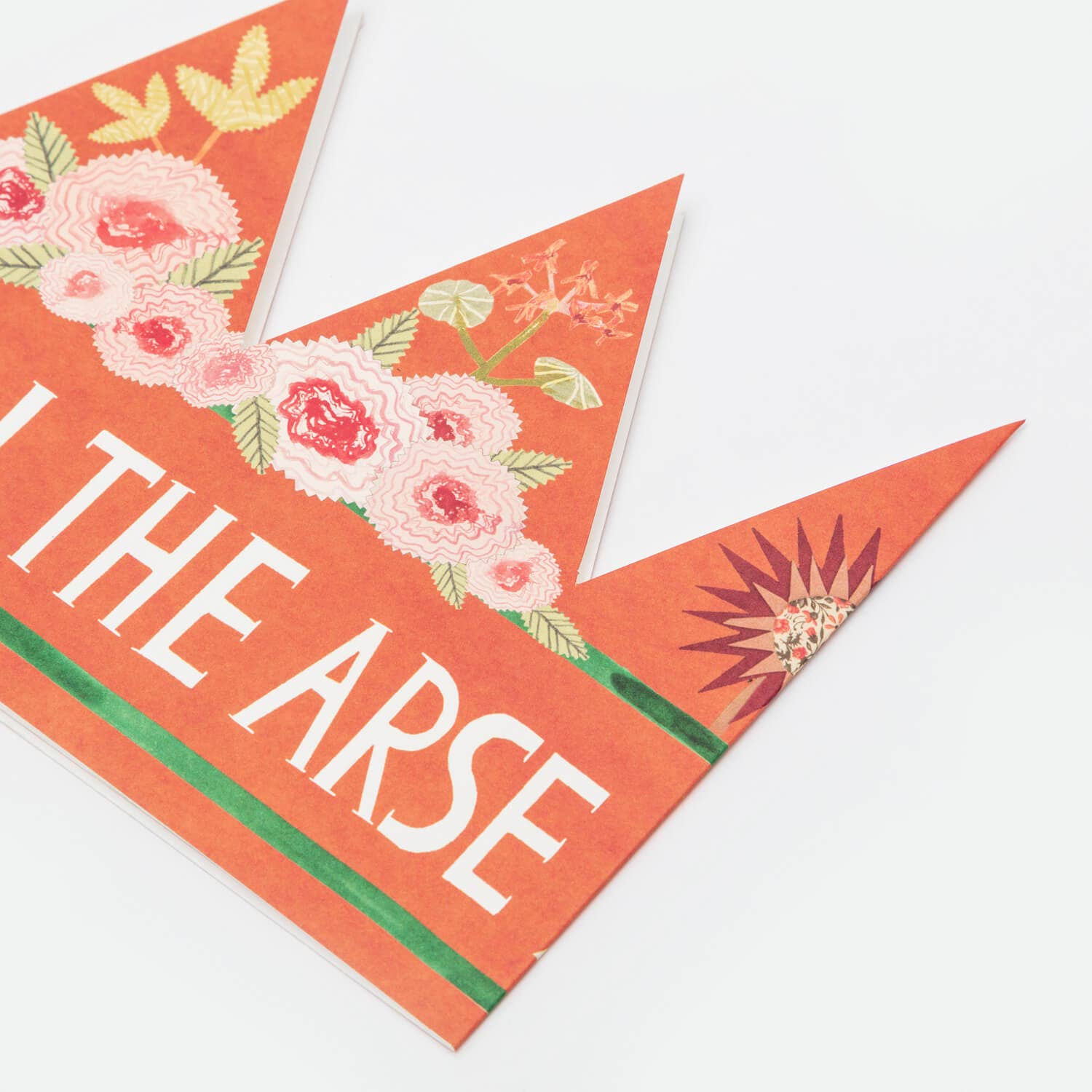 Pain in the Arse crown card by Hadley for Heart Gallery