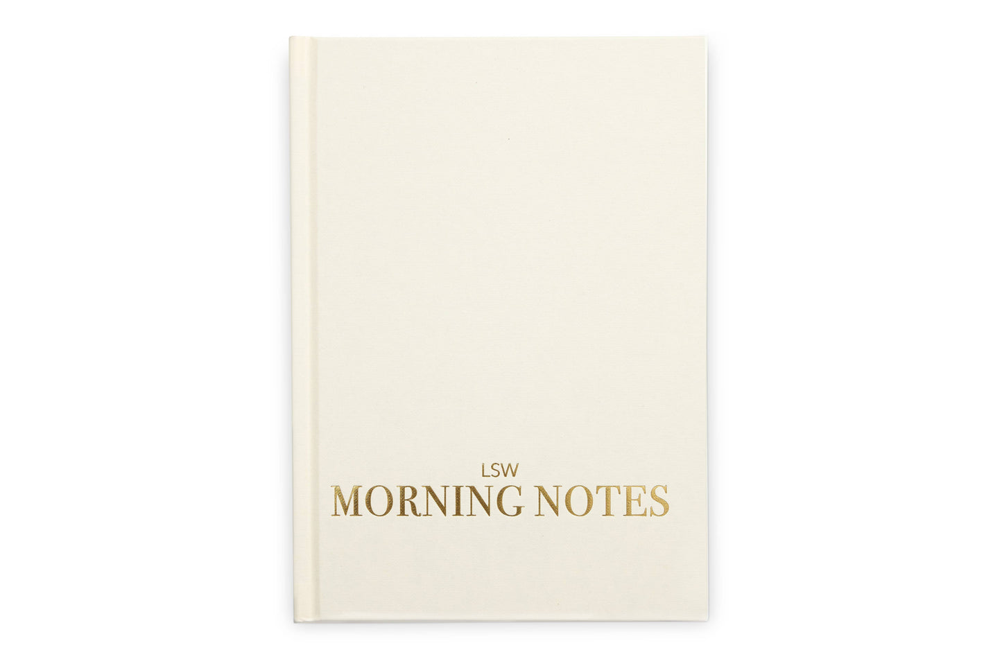 A beige-colored journal with the title 'LSW Morning Notes' printed in gold lettering on the cover.