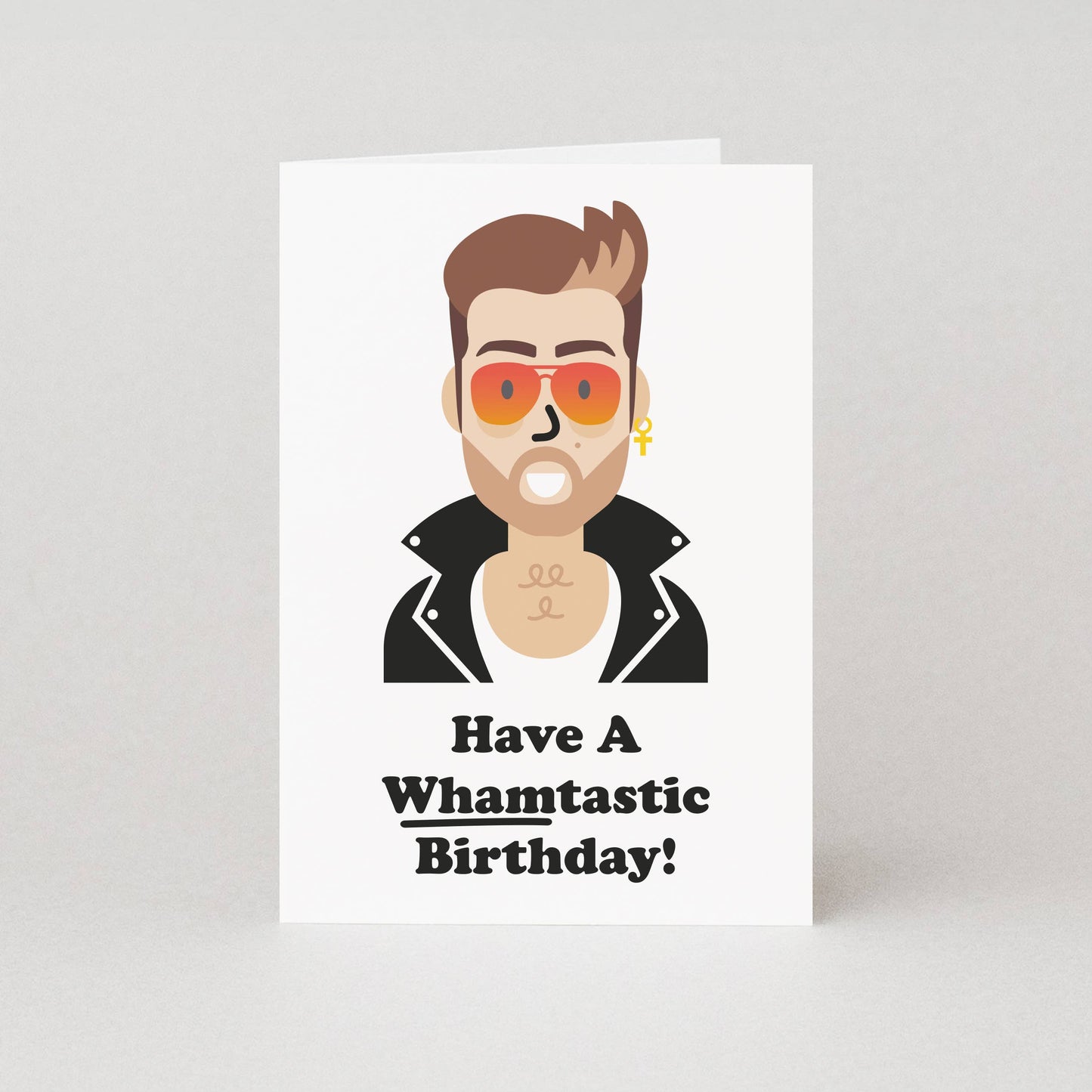 White Birthday Card featuring whamtastic illustative George Michael- humourous card