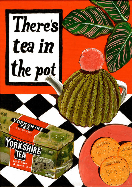 Donna Flowers-Dorning -  There's Tea In The Pot - A4 print artwork
