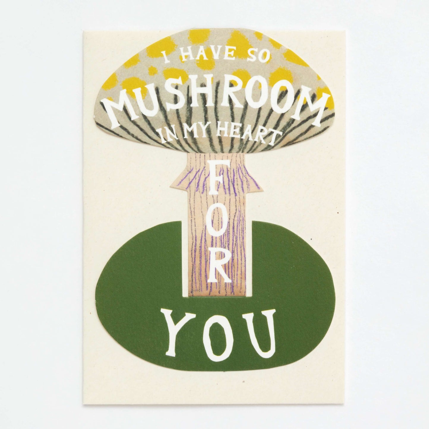 Card with mushroom design and text 'I have so mushroom in my heart for you' on a beige background